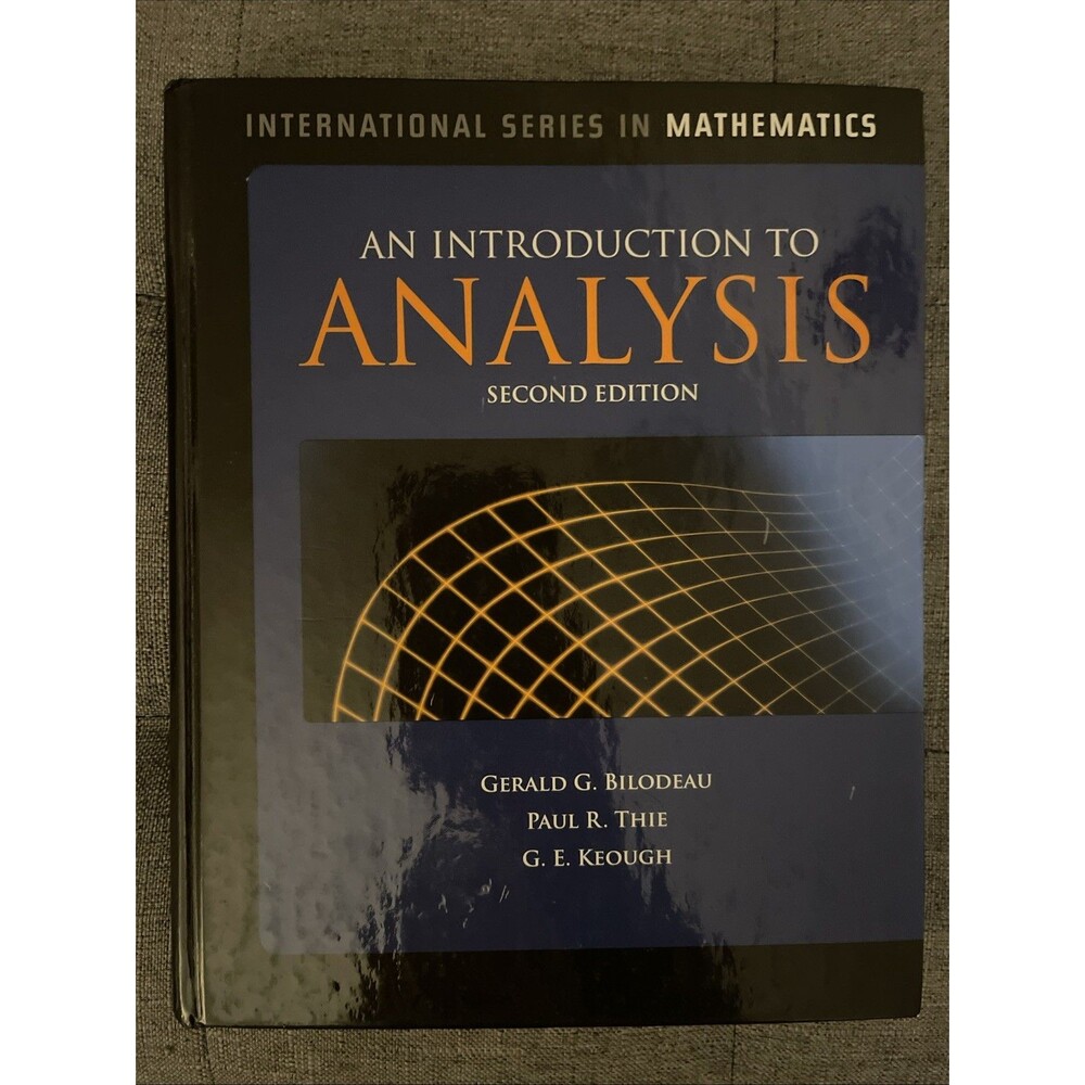 An Introduction to Analysis HC, by Bilodeau Gerald G 2nd Edition Like New